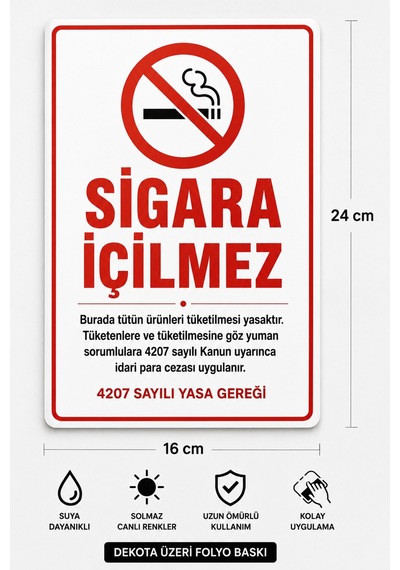4 Mm Foreks'li Sigara İçilmez Uyarı İkaz Levhası A4 Sticker Folyo Baskı