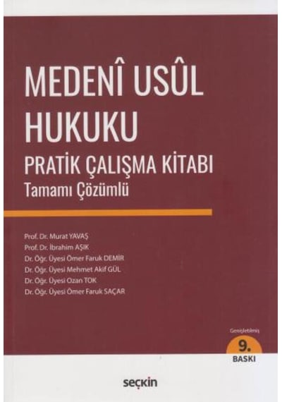 Medeni Usul Hukuku Pratik Çalışma Kitabı Tamamı Çözümlü Prof. Dr. Murat Yavaş