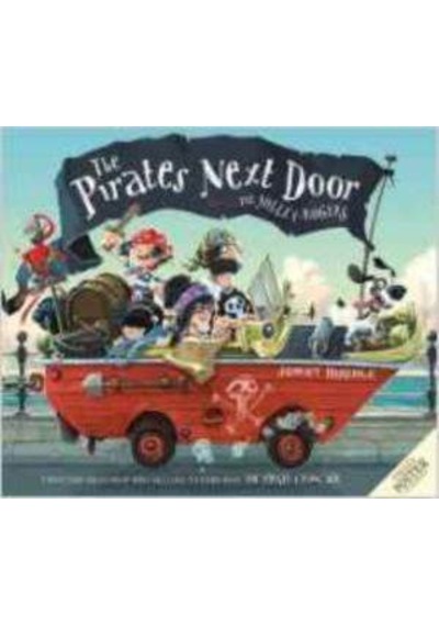 The Pirates Next Door (Jonny Duddle) - Jonny Duddle - Kings Road Publishing