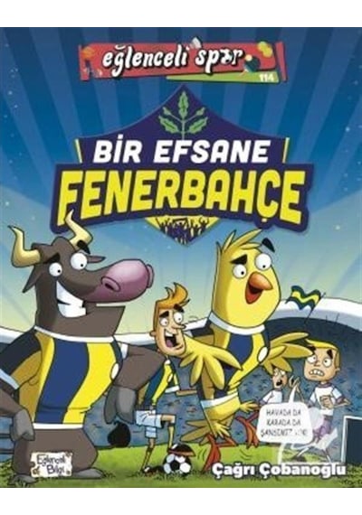 Bir Efsane Fenerbahçe / Çağrı Çobanoğlu