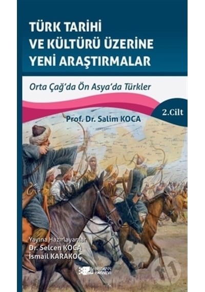 Türk Tarihi Ve Kültürü Üzerine Yeni Araştırmalar Cilt :2 N11.7994