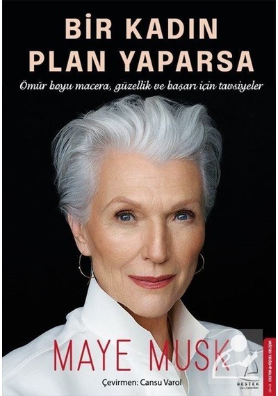 Bir Kadın Plan Yaparsa - Maye Musk