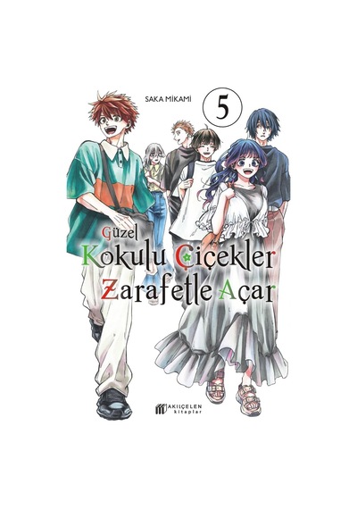 Güzel Kokulu Çiçekler Zarafetle Açar Cilt 5
