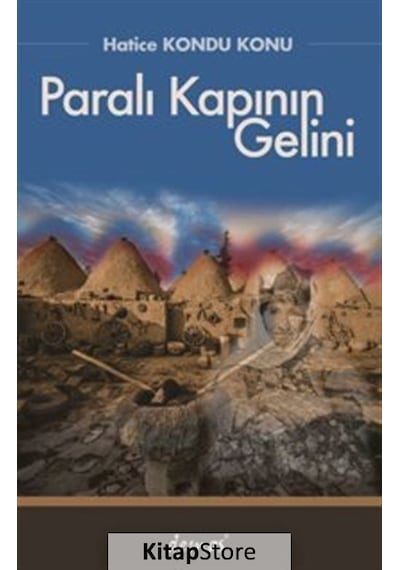 Paralı Kapının Gelini - Hatice Kondu Konu - Demos Yayınları