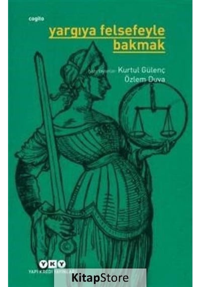 Yargıya Felsefeyle Bakmak- Yapı Kredi Yayınları