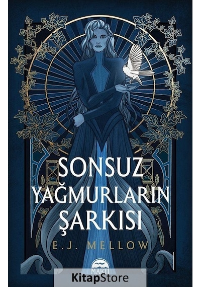 Sonsuz Yağmurların Şarkısı Ciltli / E. J. Mellow