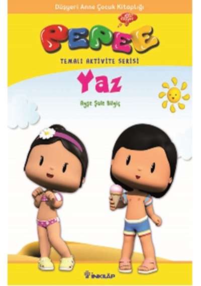 Pepee Temalı Aktivite Serisi - Yaz - Ayşe Şule Bilgiç - İnkılap Kitabevi