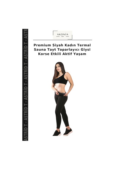 Astrid T Premium Siyah Kadın Termal Sauna Tayt Toparlayıcı Giysi Korse Etkili Aktif Yaşam Diğer