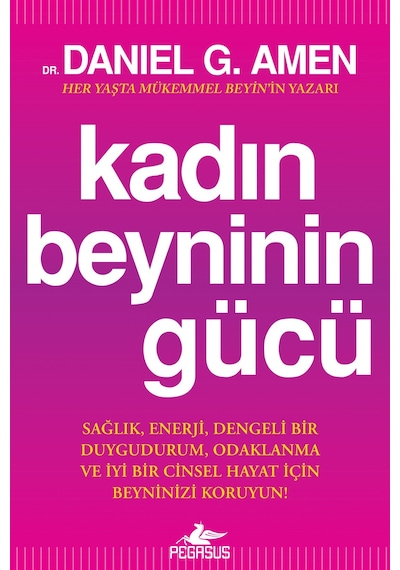 Kadın Beyninin Gücü - Daniel G. Amen