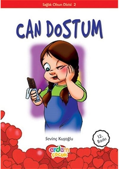Can Dostum - Sevinç Kuşoğlu - Erdem Çocuk