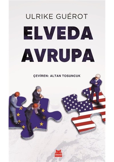 Elveda Avrupa / Ulrike Guérot