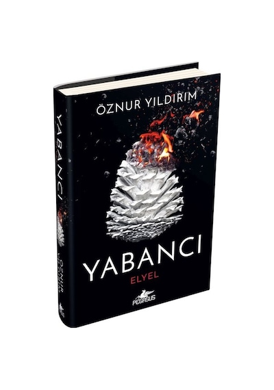 Yabancı: Elyel Yabancı Serisi 3. Kitap