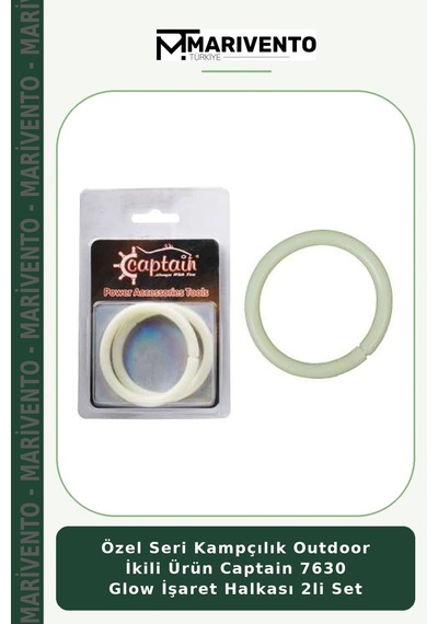 Özel Seri Kampçılık Outdoor İkili Ürün Captain 7630 Glow İşaret Halkası 2li Set Standart