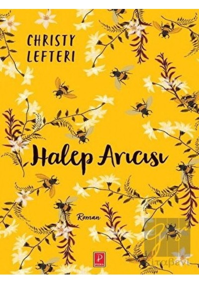 Halep Arıcısı - Christy Lefteri - Pena Yayınları