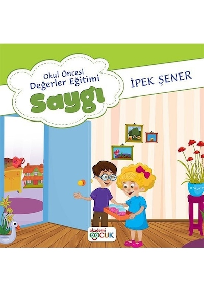 Akademi Çocuk Okul Öncesi Değerler Eğitimi Saygı