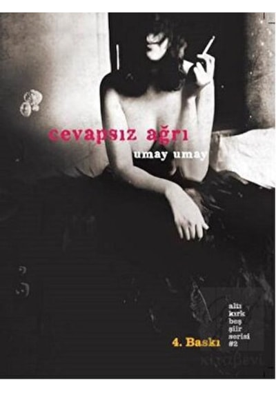 Cevapsız Ağrı - Umay Umay - Altıkırkbeş Basın Yayın