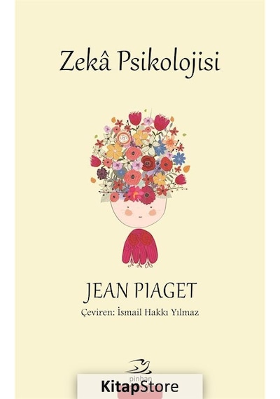 Zeka Psikolojisi / Jean Piaget