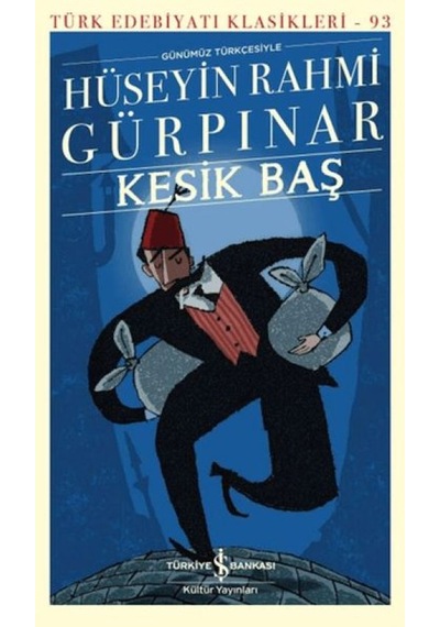 Kesik Baş - Türk Edebiyatı Klasikleri - Yqbx-672852
