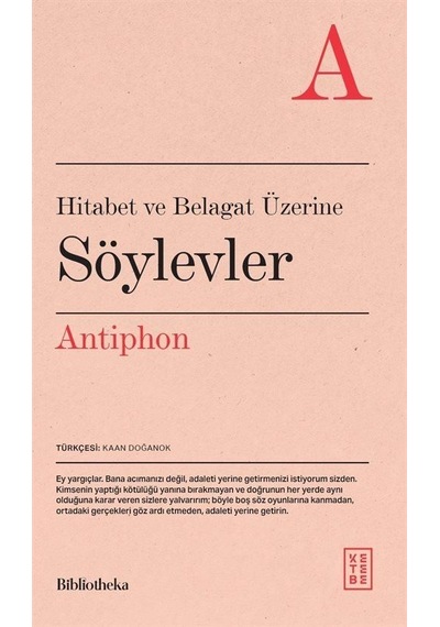 Hitabet Ve Belagat Üzerine Söylevler / Antiphon