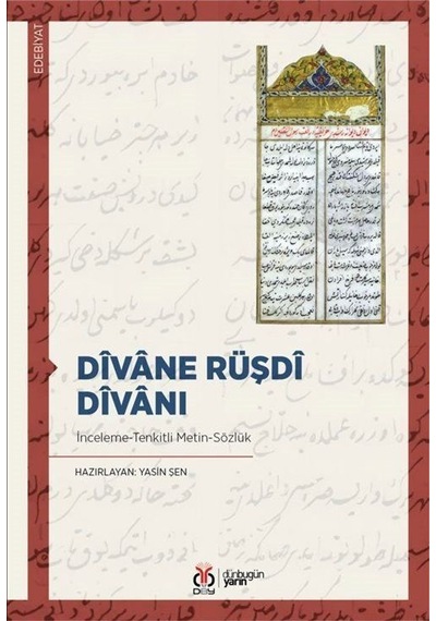 Dîvane Rüşdî Dîvanı İnceleme-tenkitli Metin-sözlük