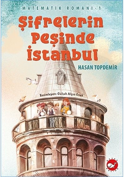 Matematik Romanı 1 Şifrelerin Peşinde Istanbul