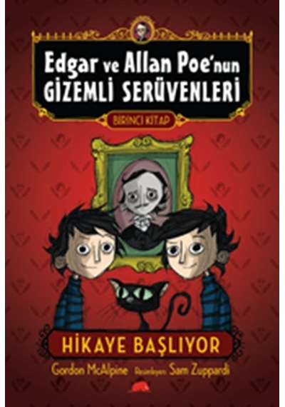 Edgar ve Allan Poe'nun Gizemli Serüvenleri - 1 - Gordon McAlpineKitap
