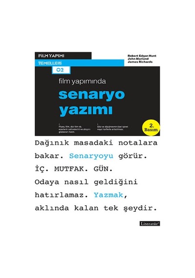 Senaryo Yazımı - Robert Edgar-Hunt -  James Richards - Literatür Yayıncılık