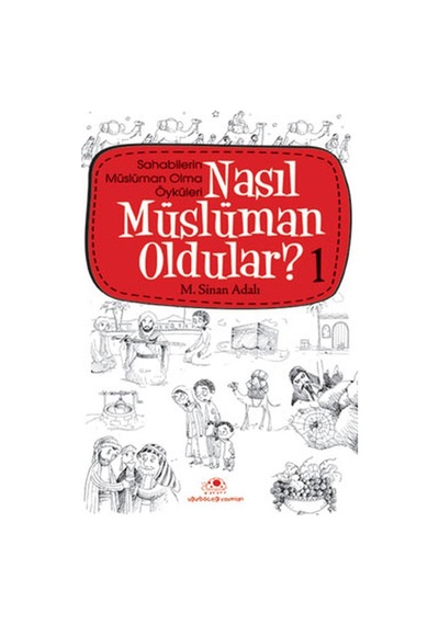 Nasıl Müslüman Oldular 1