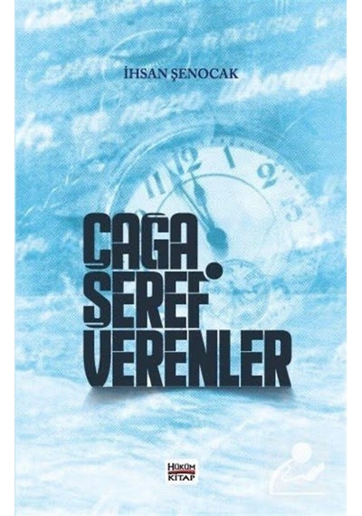 Çağa Şeref Verenler / İhsan Şenocak 9786056917073
