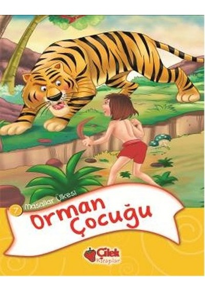 Orman Çocuğu- Çilek Kitaplar