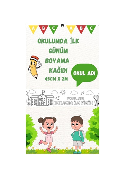 Okulda İlk Günüm Temalı Boyama Kağıdı 45cm X 2m - 917278231