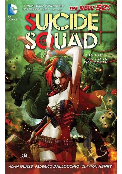 Suicide Squad Volume 1: Kicked in the Teeth - Adam Glass -  Federico Dallocchio - DC Comics