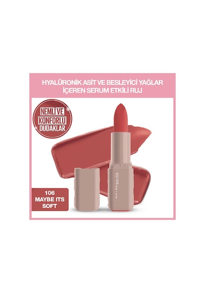 Maybelline New York Serum Etkili Hyalüronik Asit Ve Besleyici Yağ İçeren Satin Ruj 106 Maybe It's Soft