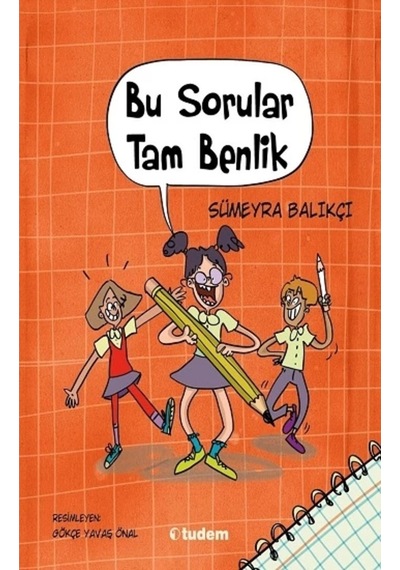 Bu Sorular Tam Benlik 9786052858585