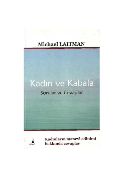 Kadın Ve Kabala Sorular Ve Cevaplar - Önemli Not Kitabın İç Sayfalarında Hasar Var