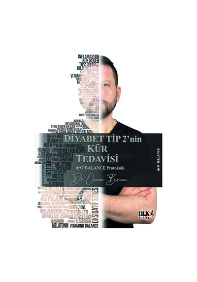Diyabet Tip 2'nin Kür Tedavisi / Ömer Bircan
