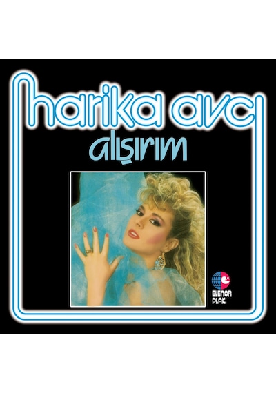 Harika Avcı - Alışırım Plak