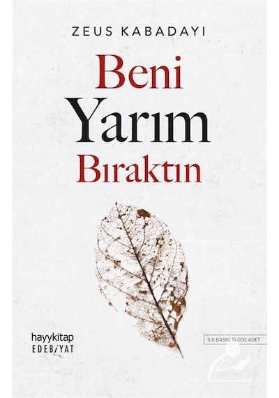 Beni Yarım Bıraktın / Zeus Kabadayı