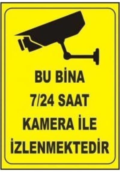 Uyarı Levhaları "Bu Bina 7/24 Saat Kamera Ile Izlenmektedir" Pvc