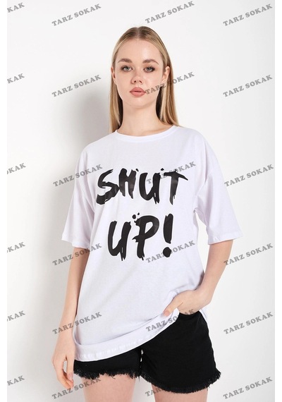 Tarzsokak Kadın Shut Up Beyaz Baskılı Oversize