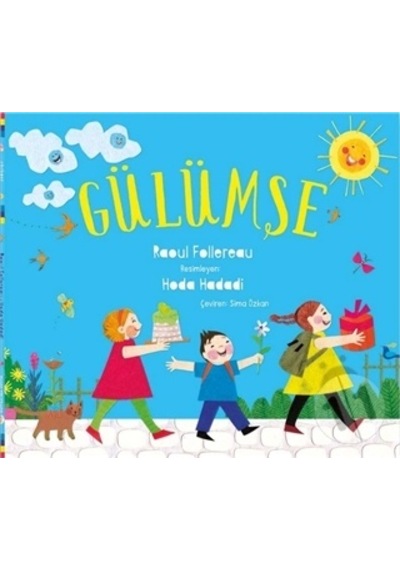 Gülümse - Resimli Çocuk Kitabı / 3 yaş +