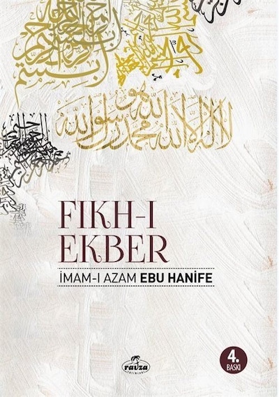 Fıkh-ı Ekber - İmam-ı Azam - Ravza Yayınları