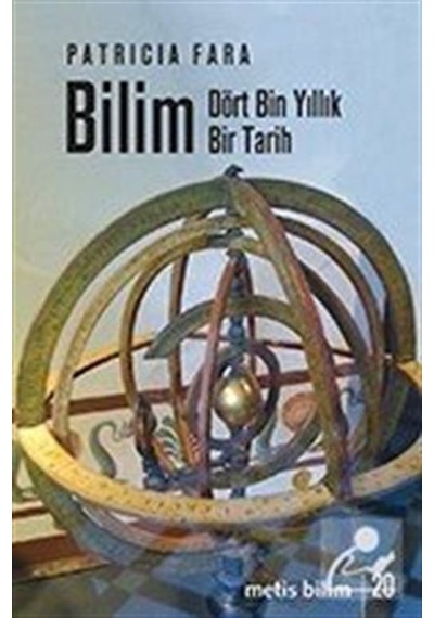 Bilim: Dört Bin Yıllık Bir Tarih / Patricia Fara