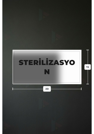 Sterılızasyon Yazılı - Metal - Beyaz Renk - Kapı İsimliği - 30x15 Cm Sterılızasyon Yazılı - Metal - Beyaz Renk - Kapı İsimliği - 30x15 Cm
