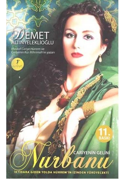 Kitapkültürsarayı Nurbanu Cariyenin Gelini - Demet Altınyeleklioğlu - Artemis Yayın