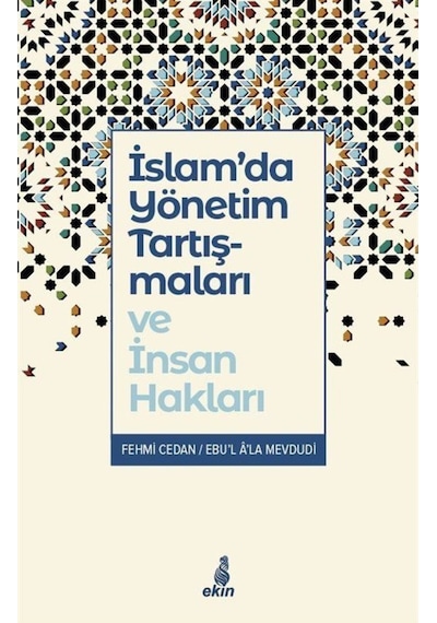 İslam'da Yönetim Tartışmaları ve İnsan Hakları - Fehmi Cedan - Ekin Yayınları