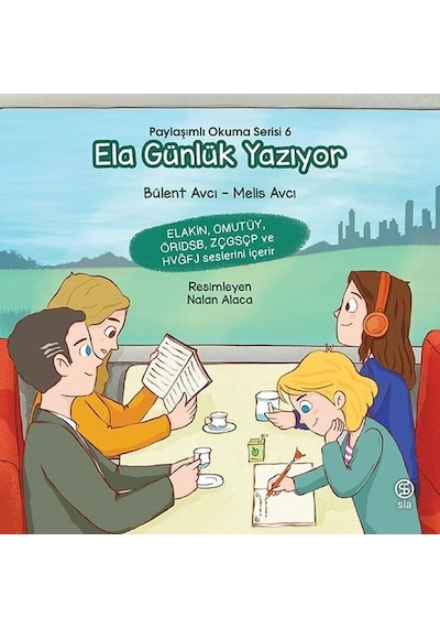 Ela Günlük Yazıyor - Bülent Avcı - Sia