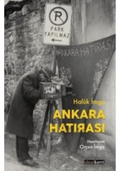 Ankara Hatırası İdealkent Yayınları Ciltli