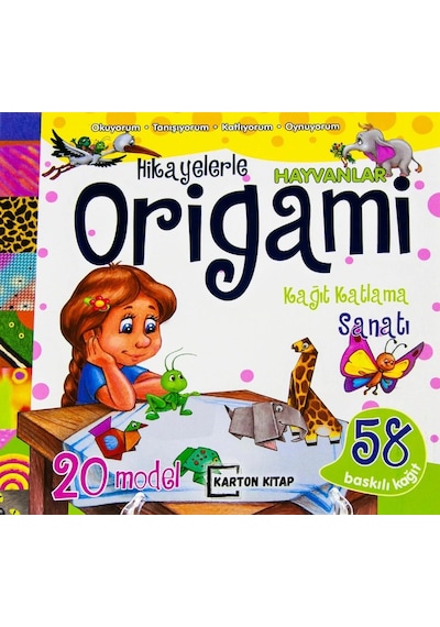 Hikayelerle Origami Kağıt Katlama Sanatı  Hayvanlar