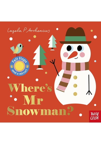 Where's Mr Snowman? - Nosy Crow